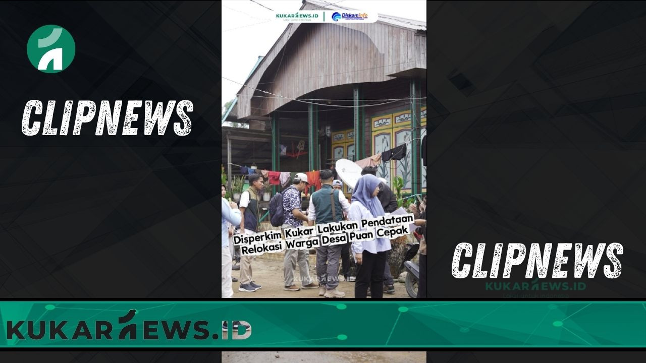 Disperkim Kukar Lakukan Pendataan Relokasi Warga Desa Puan Cepak - Clipnews