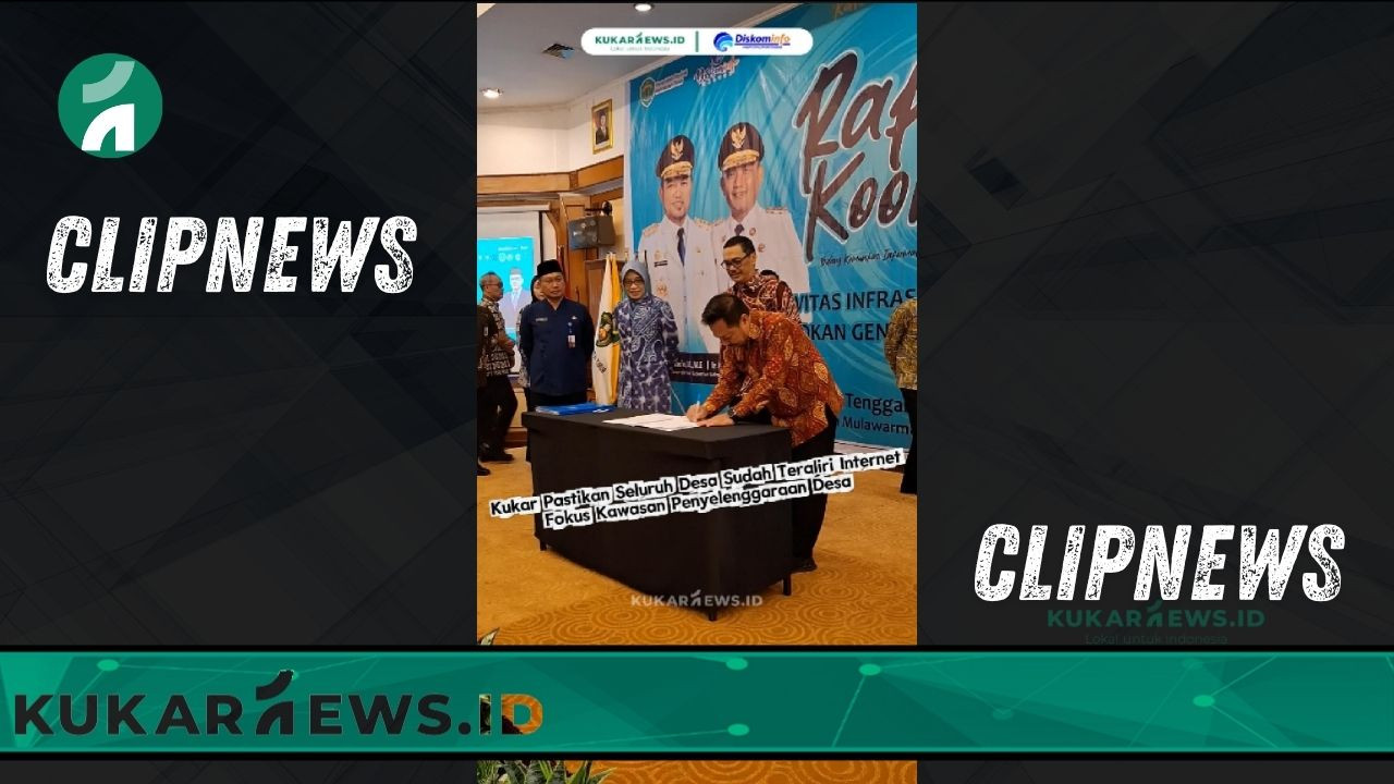 Kukar Pastikan Seluruh Desa Sudah Teraliri Internet, Fokus Kawasan Penyelenggaraan Desa - Clipnews