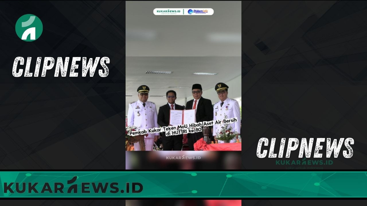 Pemkab Kukar Teken MoU Hibah Aset Air Bersih di HUT RI ke 80 - Clipnews